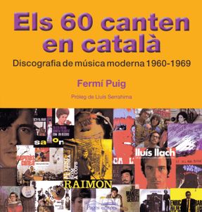 Els 60 Canten en Català - Discografia de Música Moderna 1960-1969
