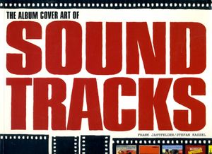 The Album Cover Art of Sound Tracks