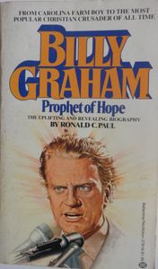 Billy Graham: Prophet of Hope