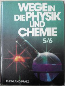 Wege in die Physik und Chemie 5/6, Rheinland-Pfalz