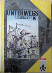 Unterwegs 10. Lesebuch