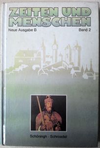 Zeiten und Menschen, Band 2 (Neue Ausgabe B)