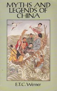 Myths and Legends of China