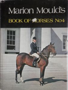 Marion Mould's Book of Horses No 4