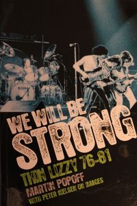 We Will Be Strong: Thin Lizzy 76-81
