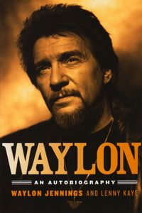 Waylon (An Autobiography)