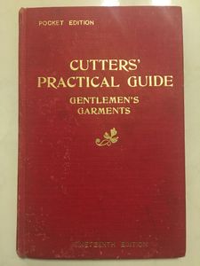 Cutters' Practical Guide - Gentleman's Garments - Pocket Edition