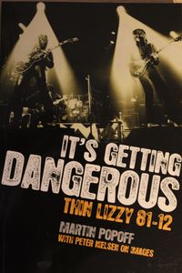 It's Getting Dangerous: Thin Lizzy 81-12