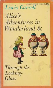 Alice's Adventures In Wonderland & Through The Looking Glass