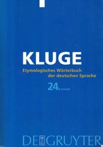 KLUGE Etymologisches Wörterbuch der deutschen Sprache