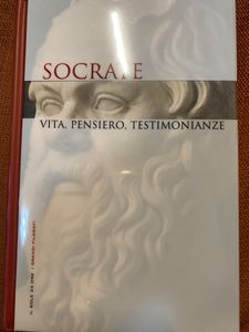 Socrate. Vita, Pensiero, Testimonianze