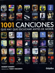 1001 Canciones Que Hay Que Escuchar Antes de Morir