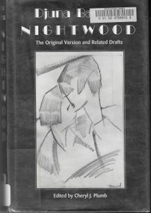 Nightwood: The Original Version and Related Drafts