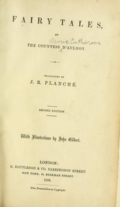 The Fairy Tales of Countess d'Aulnoy