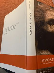 I Signori Del Pianeta. La Ricerca Delle Origini Dell'Uomo