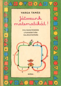 Játsszunk matematikát! 1.