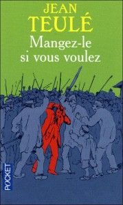 Mangez-le Si Vous Voulez