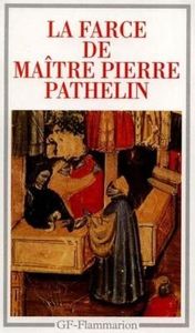 La Farce De Maître Pierre Pathelin