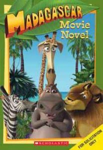 Madagascar: The Movie Novel