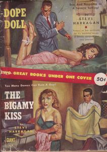 Dope Doll / The Bigamy Kiss