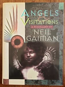 Angels & Visitations: A Miscellany