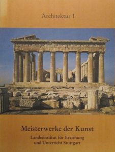 Meisterwerke der Kunst: Architektur I