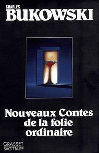 Nouveaux Contes De La Folie Ordinaire