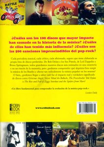 Los Discos del Cambio - Los Álbumes que Marcaron la Historia del Pop-Rock y las 500 Canciones Que Hay Que Conocer