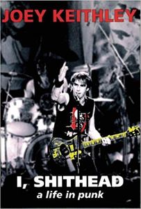 I Shithead a Life in Punk