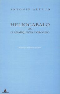 Heliogabalo ou o Anarquista Coroado