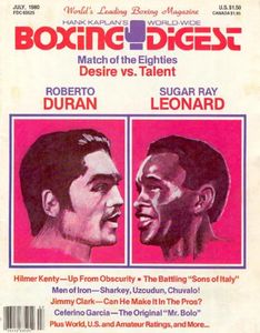 Boxing Digest - Roberto Duran - Sugar Ray Leonard - July 198- Vol. 2. No 7