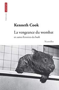 La Vengeance Du Wombat et autres Histoires du Bush