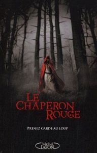 Le Chaperon Rouge