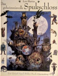 Das geheimnisvolle Spukschloss: Ein Grusel-Spiel-Bilder-Buch