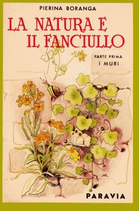 La natura e il fanciullo - Parte prima: I muri