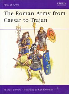 The Roman Army from Caesar to Trajan