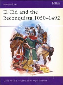 El Cid and the Reconquista