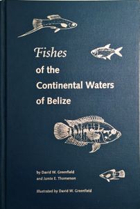 Fishes of the Continental Waters of Belize