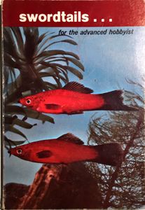 Swordtails... for the Advanced Hobbyist