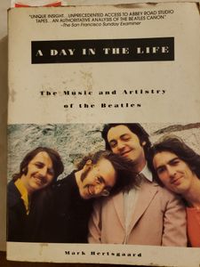 A Day in the Life:The Music and Artistry of the Beatles