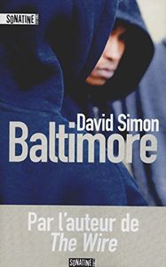 Baltimore: une Année dans les Rues Meurtrières