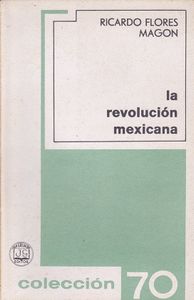 La Revolución Mexicana