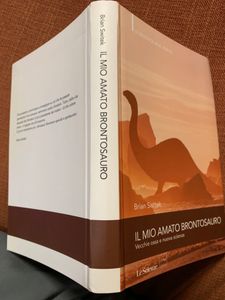Il Mio Amato Brontosauro. Vecchie Ossa E Nuova Scienza