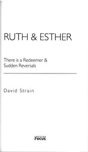 Ruth & Esther: There Is a Redeemer & Sudden Reversals