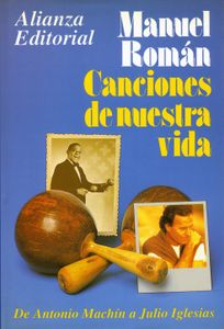 Canciones de Nuestra Vida - De Antonio Machín a Julio Iglesias