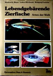 Lebendgebärende Zierfische Arten der Welt