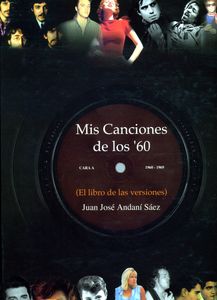 Mis Canciones de los '60 - (El Libro de las Versiones)