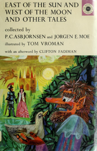 East of the Sun and West of the Moon and Other Tales