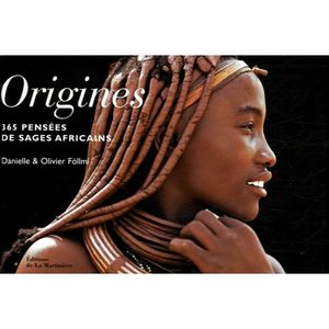 Origines (365 Pensées De Sages Africains)