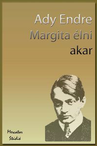 Margita élni akar